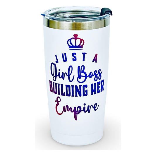 20oz Tumbler "Just a Girl Boss Building Her Empire"