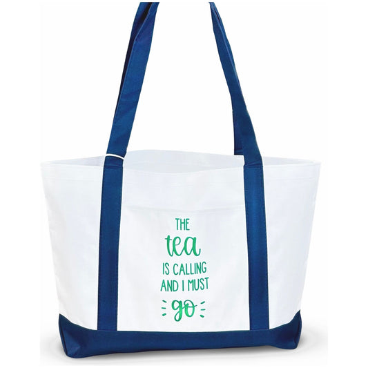 Large Tote Bag "The Tea is Calling and I Must Go"