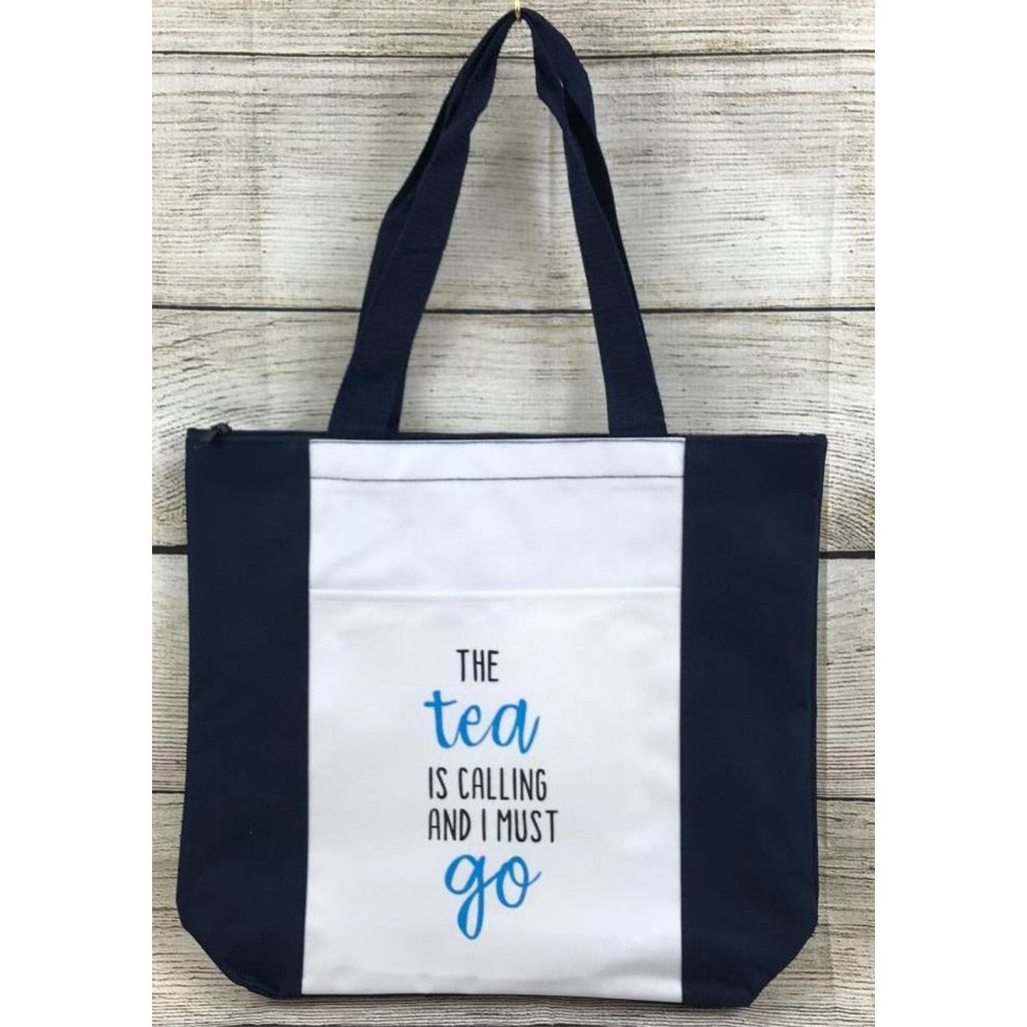 Deluxe Zip Tote Bag "The Tea is Calling and I Must Go"