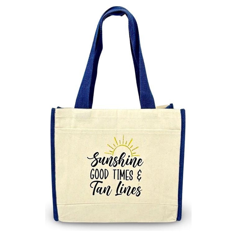 Canvas Tote Bag "Sunshine Good Times Tan Lines"