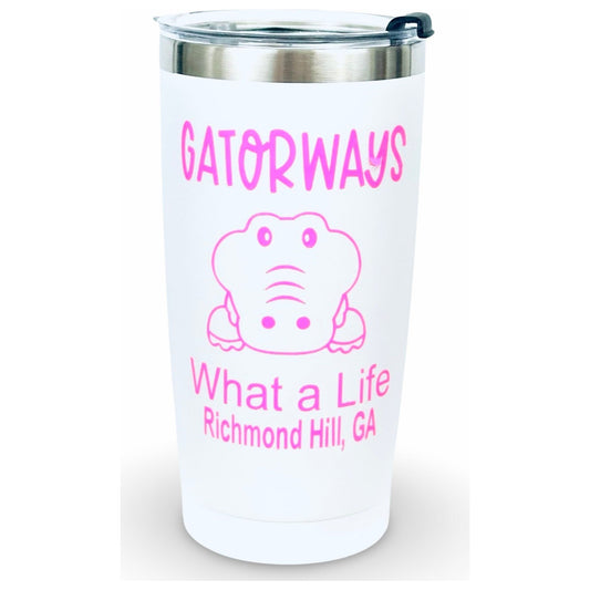 20oz Tumbler "Gatorways What A Life Richmond Hill, GA"