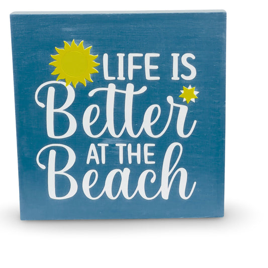 Small Wood Box Sign “Life Is Better At The Beach”