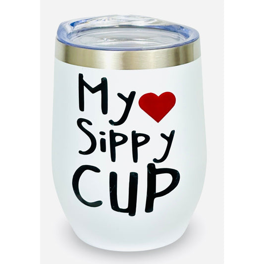 12oz Tumbler "My Sippy Cup"