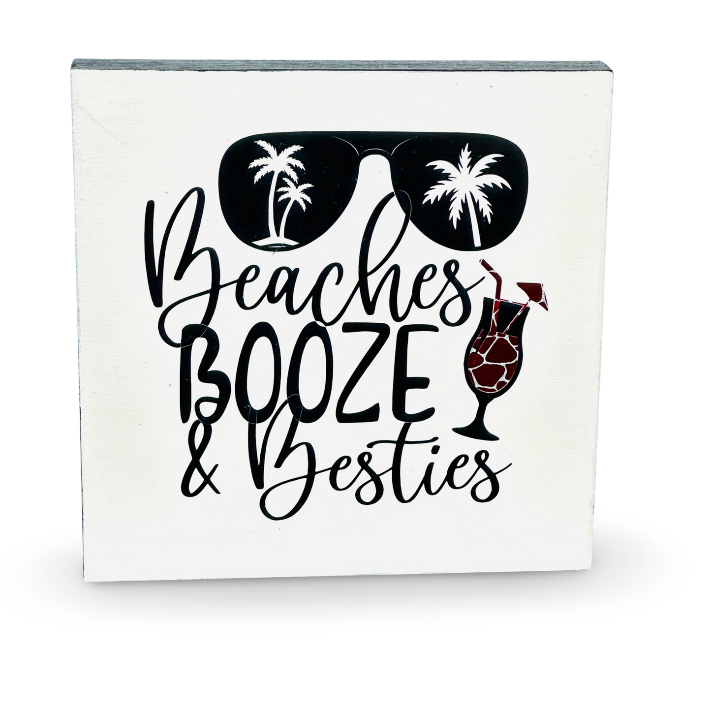 Small Wood Box Sign “Beaches Booze & Besties”