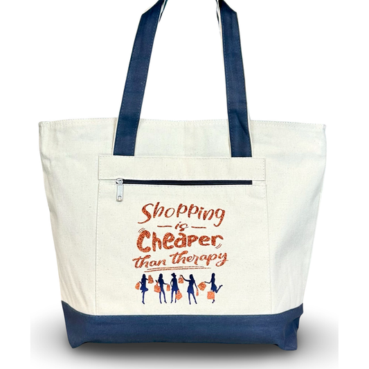 Canvas Tote with Front Zip Pocket "Shopping is Cheaper Than Therapy"